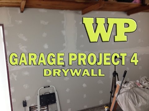 Garage Project 4 – Drywall Garage Project 4 – Drywall