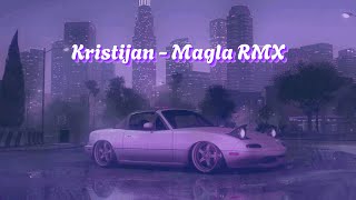 Kristijan - Magla Remix
