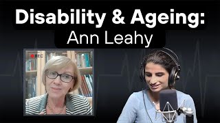Disability & Ageing: Ann Leahy | the Pulse
