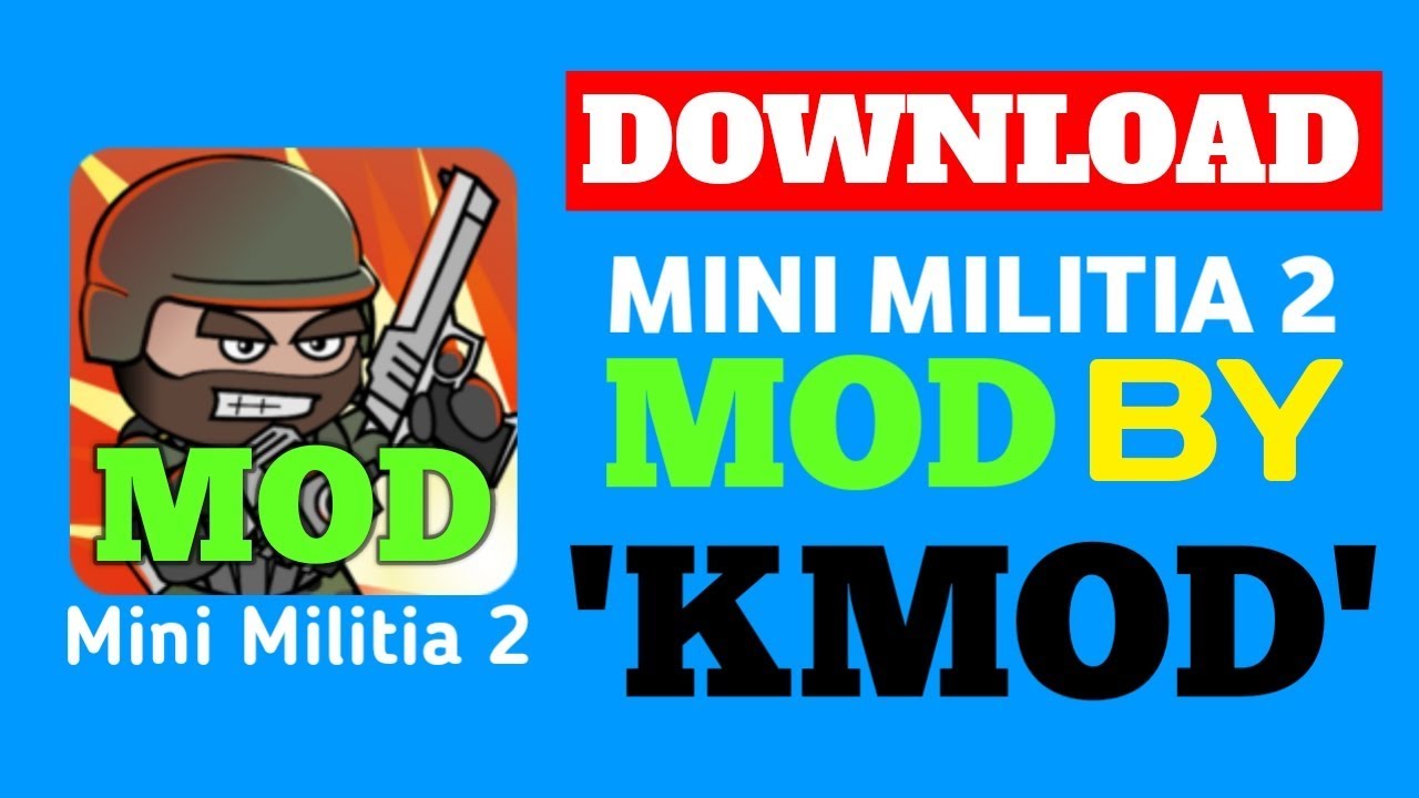 🔥Download Mini Militia 2 mod (Kmod) Eay🔥 YouTube