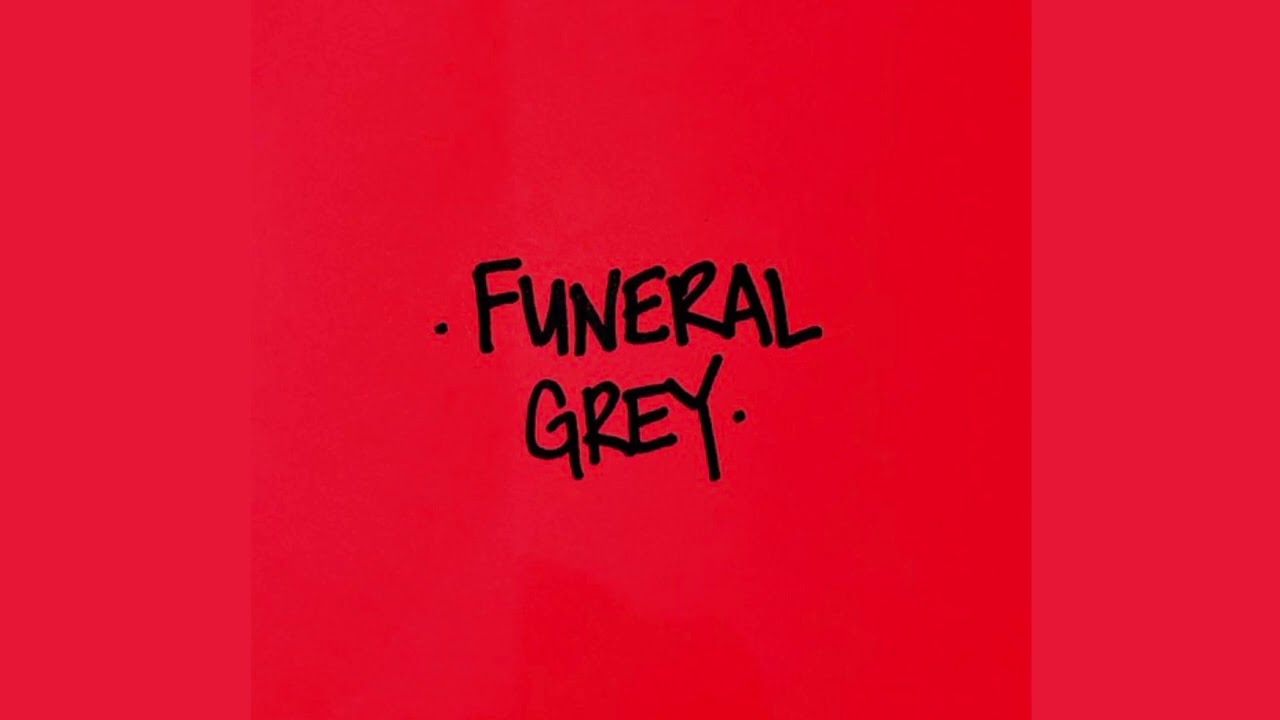 Waterparks FUNERAL GREY (Extended) YouTube