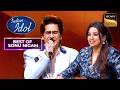 'Suraj Hua Maddham ' गाकर Tanishk ने किया Shreya को Amaze | Indian Idol S16 | Best Of Sonu Nigam