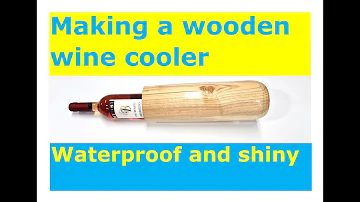 Making a wooden wine Cooler. Shiny and waterproof