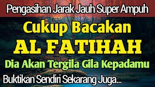 Amalan Pengasihan Al Fatihah Jarak Jauh Untuk Memikat Wanita Cantik Idaman Anda | Risalah doa