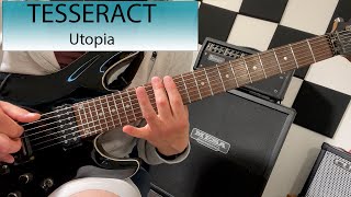 Tesseract - Utopia - Guitar Cover