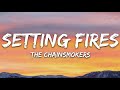 The Chainsmokers, XYLØ - Setting Fires (1 Hour)