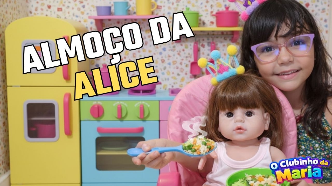 Almoço da Alice, a Bebê Reborn! 🍴👶