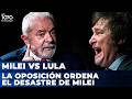 🥊 ¡SE CALENTÓ LULA! La OPOSICIÓN sale a ARREGLAR el CONFLICTO DIPLOMÁTICO que nos METIÓ MILEI