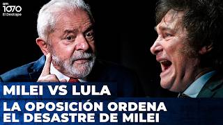 🥊 ¡SE CALENTÓ LULA! La OPOSICIÓN sale a ARREGLAR el CONFLICTO DIPLOMÁTICO que nos METIÓ MILEI