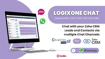 📢 LogixOne Chat for Zoho CRM | High-Level Overview (15-Minute Walkthrough)