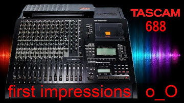Tascam 688 Midistudio | First impressions