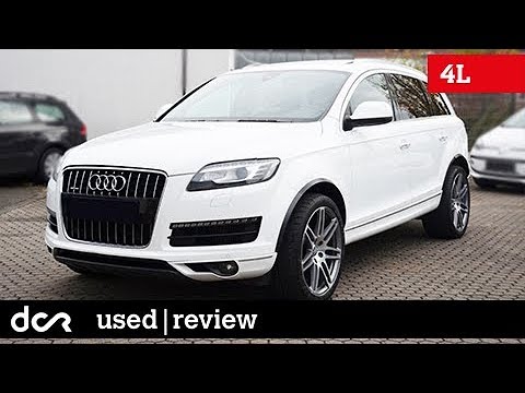 Buying a used Audi Q7 (4L) - 2005-2015, Buying advice with Common Issues