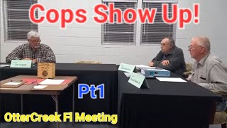 Pt1 February 20th COPS Show Up To The Otter Creek Fl Town Hall Meeting This Is Just Crazy!🤪