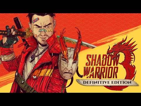 Shadow Warrior 3: Definitive Edition - Announce Trailer