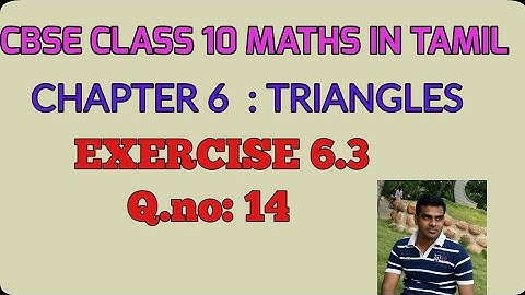 CBSE  CLASS 10  MATHS IN TAMIL | CHAPTER-6 | TRIANGLES | Exe - 6.3 | Q.no (14 )