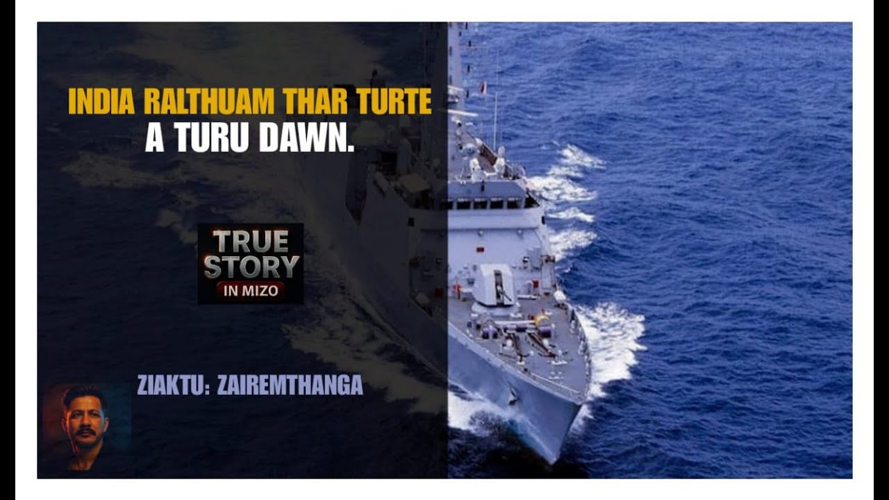 INDIA RALTHUAM THAR TURTE || A TURU HLAWM HLE DAWN ||