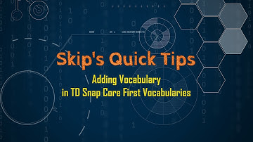SQT 013 Add Vocabulary in TD Snap Core First