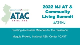 Creating Accessible Materials for the Classroom ; Maggie Pickett,  National AEM Center / CAST