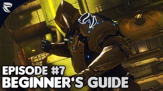 Warframe: Beginner's Guide 2019 Episode #7 Completing the Jupiter Junction and more!