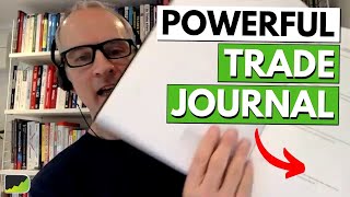 The Power Of A Trade Journal  Steve Ward