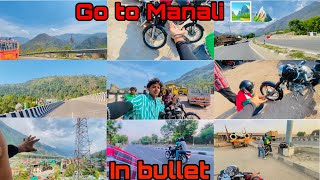 Go to manali 🏔️ ! In bullet ride 🏍️