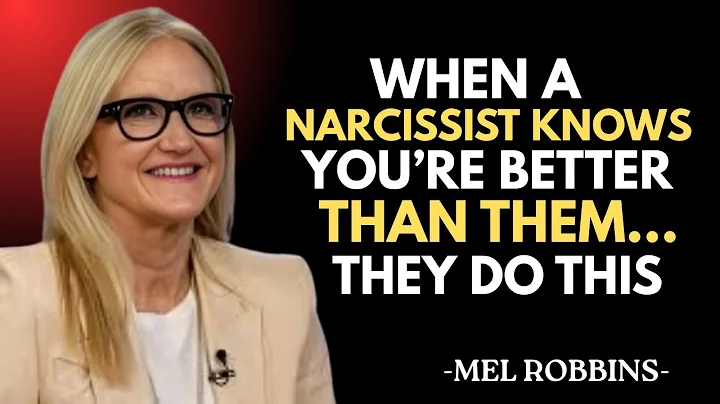 When a Narcissist Knows You’re BETTER Than Them…They Do THIS | Mel Robbins Motivational Speech