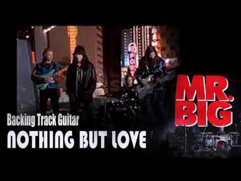 Nothing But Love | Mr Big | Backing Track Guitar