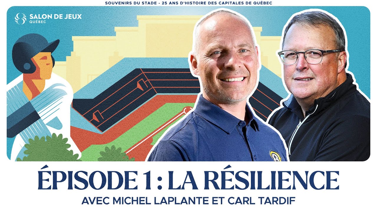 Épisode 1 : La Résilience, avec Michel Laplante et Carl Tardif