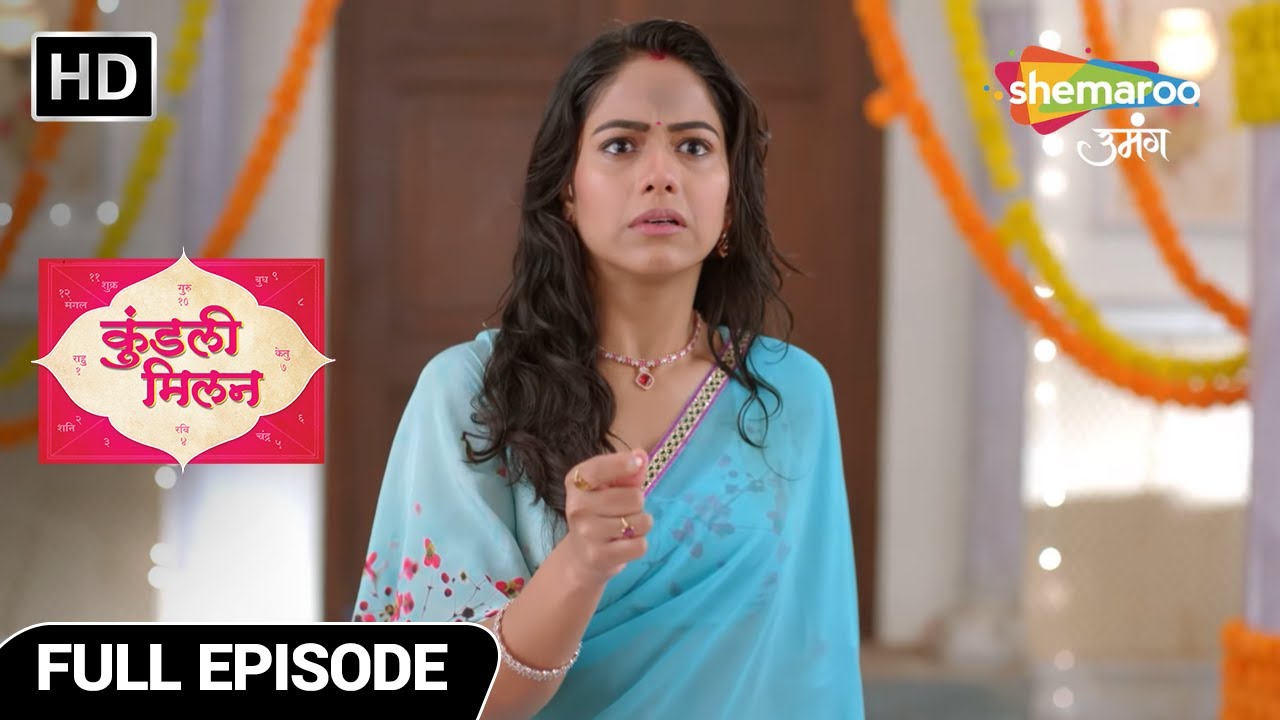 Kundali Milan - Hindi Drama Show | Full Episode | Mandap Mein Pahuchi Anjali | Latest Episode