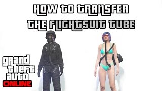 GTA 5 ONLINE HOW TO TRANSFER FLIGHTSUIT TUBE 1.37 (PS4 XB1 PC)
