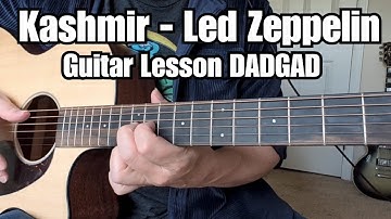 KASHMIR Guitar Lesson LED ZEPPELIN (DADGAD Tuning) w/ Tabs