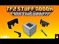 TF2 Stuff Addon: Crafting Update [HOTFIX]