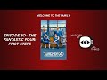 THE MCU IS (sorta) BACK | Episode 80- The Fantastic Four: First Steps