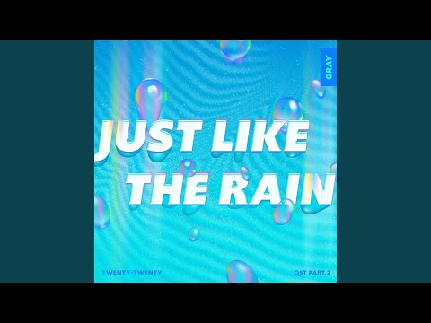 Watch Just Like The Rain (Just Like The Rain) on YouTube