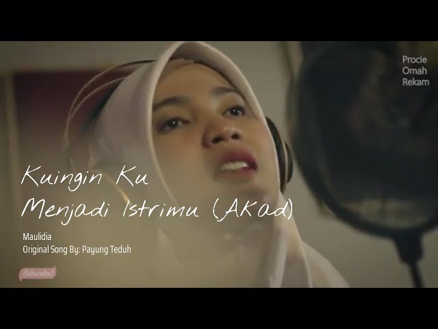 Akad - Payung Teduh (Cover) By Maulidia | Procie Omah Rekam class=