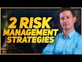 2 Risk Management Strategies