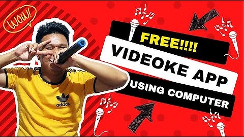 How to install FREE VIDEOKE APPLICATION in your Computer.