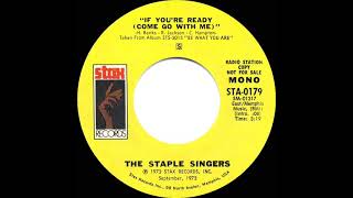 1973 Staple Singers - If Youre Ready Come Go With Me Mono Radio Promo 45