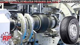 Begini Proses Pembuatan Produksi Ban Truk | Rahasia Produksi Ban Truck Kaut Dan Tahan Lama
