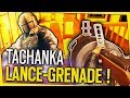 TACHANKA LANCE-GRENADE, c'est pas UN PEU TROP ? Rainbow Six Siege