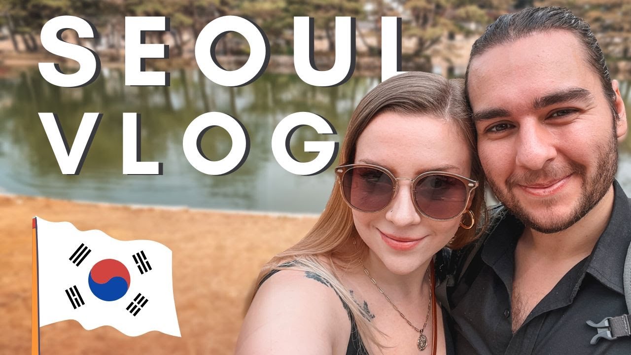 ⁣AMERICANS FIRST WEEK IN SEOUL | South Korea Travel Vlog