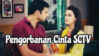 PENGORBANAN CINTA SCTV