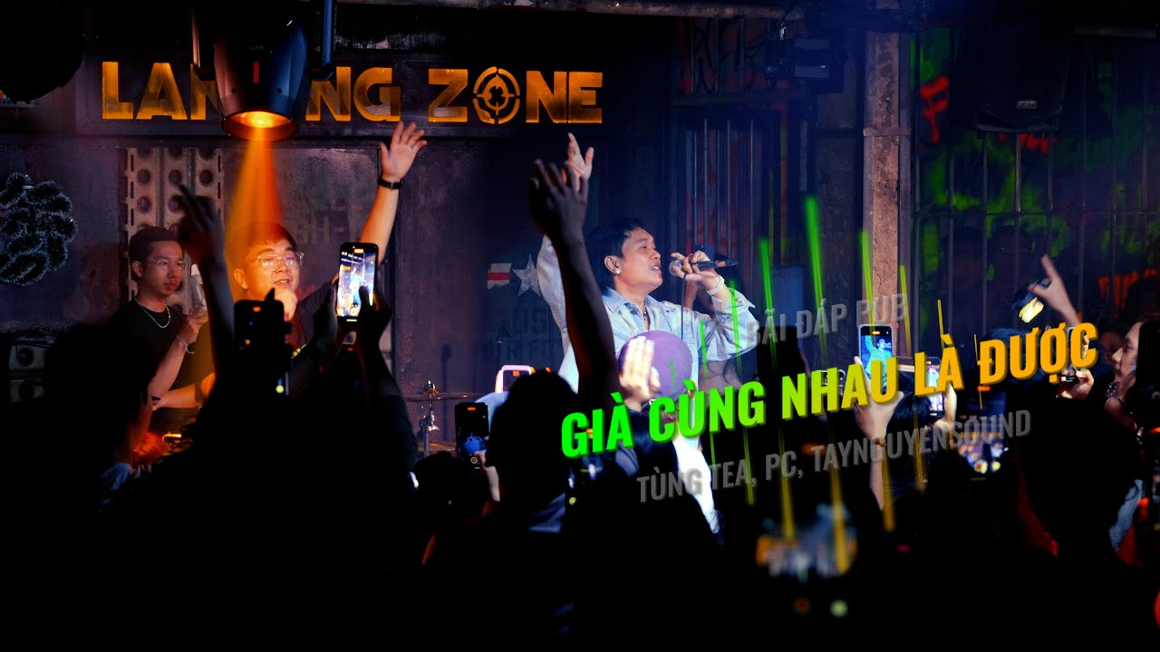 Già Cùng Nhau Là Được | Taynguyensound tại Bãi Đáp Pub