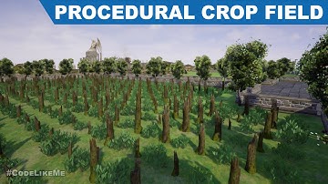 Procedural Crop Field - UE4 Tutorials #330