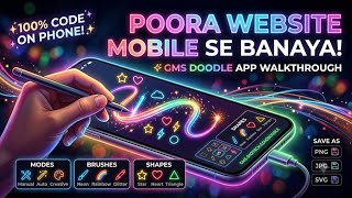 Poora Website Mobile Se Banaya! 📱 GMS Doodle App Full Walkthrough ✨ screenshot 2