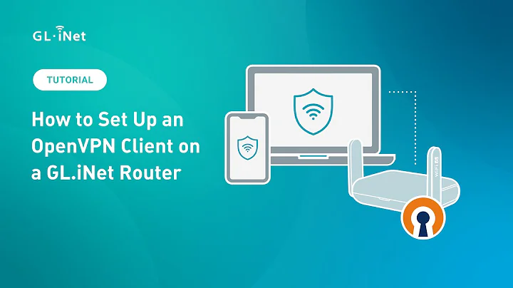 How to Set Up an OpenVPN Client on a GL.iNet Router