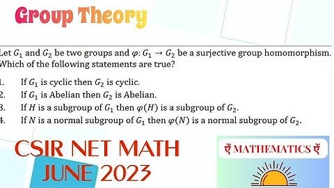 Group Theory ID-704085 | CSIR NET MATHS JUNE 2023