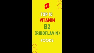 Top 10 Vitamin B2 Foods