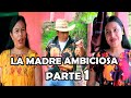 LA MADRE EMBICIOSA PARTE 1 Reflexión