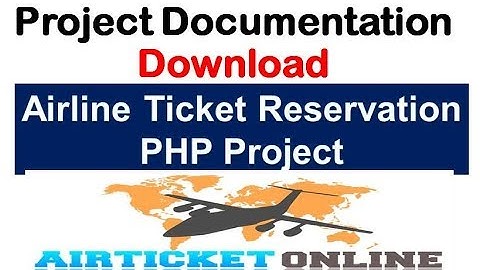 ARS-Airline Reservation System PHP project Documentation (Free Download in .doc)